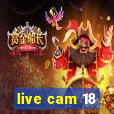 live cam 18